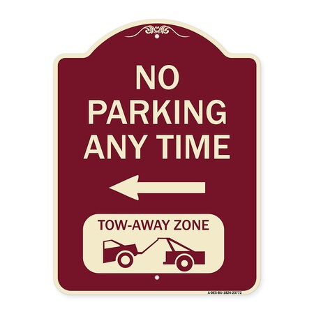 Signmission No Parking Anytime Tow-Away Zone W/ Left Arrow Heavy-Gauge Aluminum Sign, 24" x 18", BU-1824-23772 A-DES-BU-1824-23772